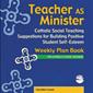 Teacher as Minister Weekly Plan Book, Second Edition