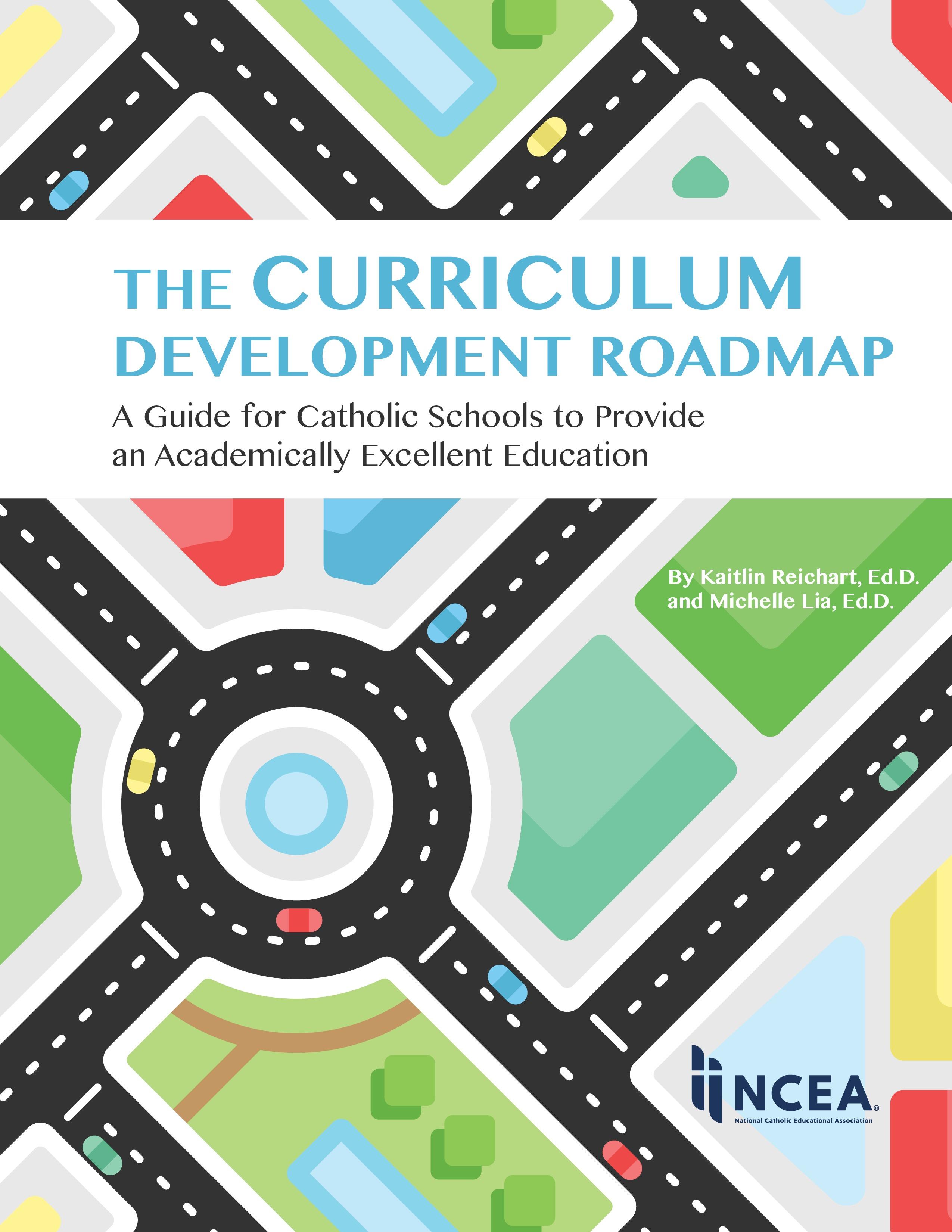 Downloadable PDF of The Curriculum Development Roadmap: A Guide for Catholic Schools to Provide an Acad. Excell. Edu.