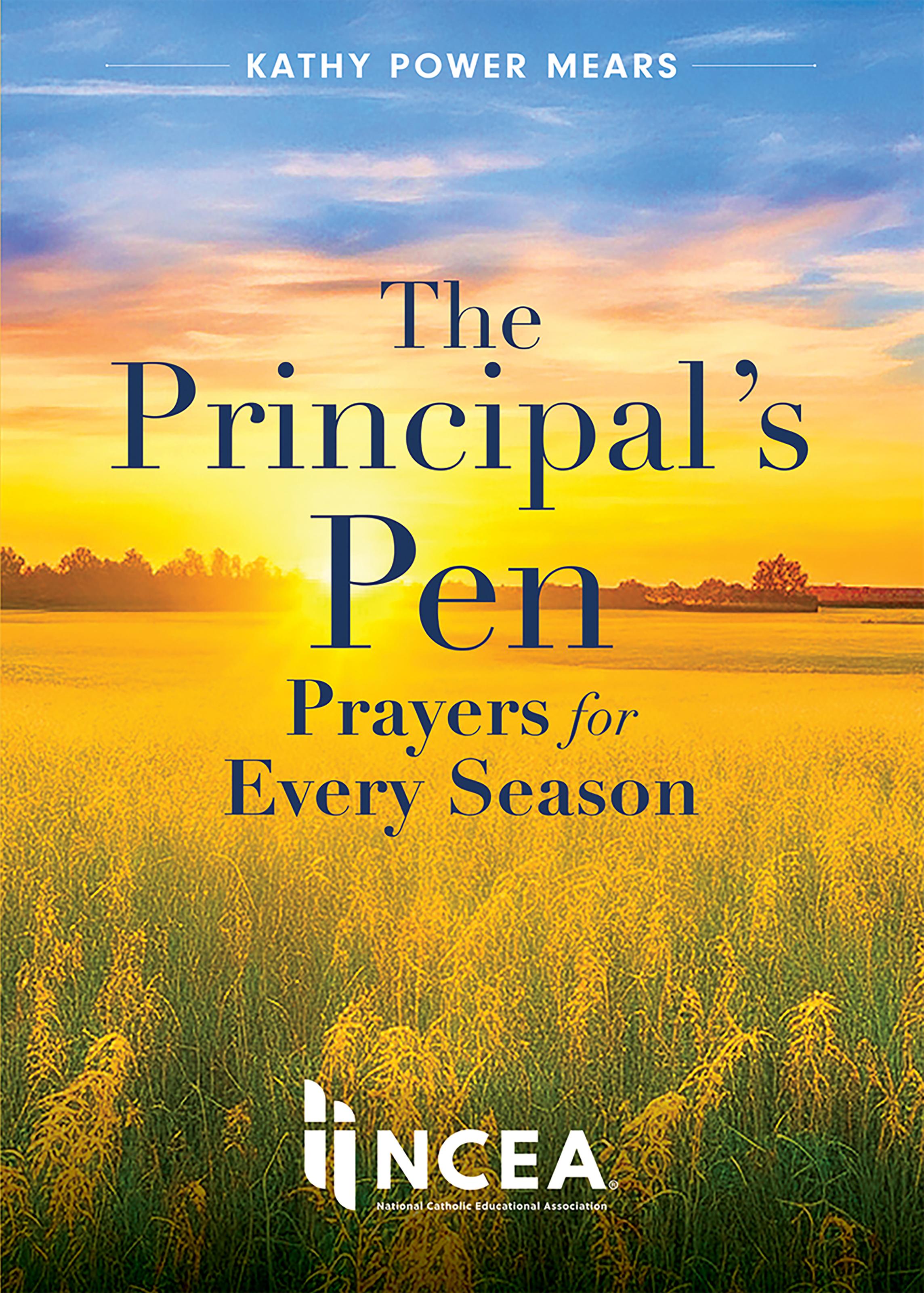 Downloadable PDF The Principal's Pen: Prayers for Every Season
